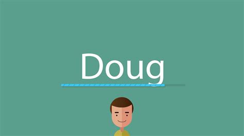 how to say doug.